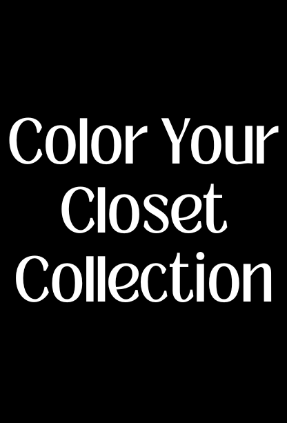 Color Your Closet Collection
